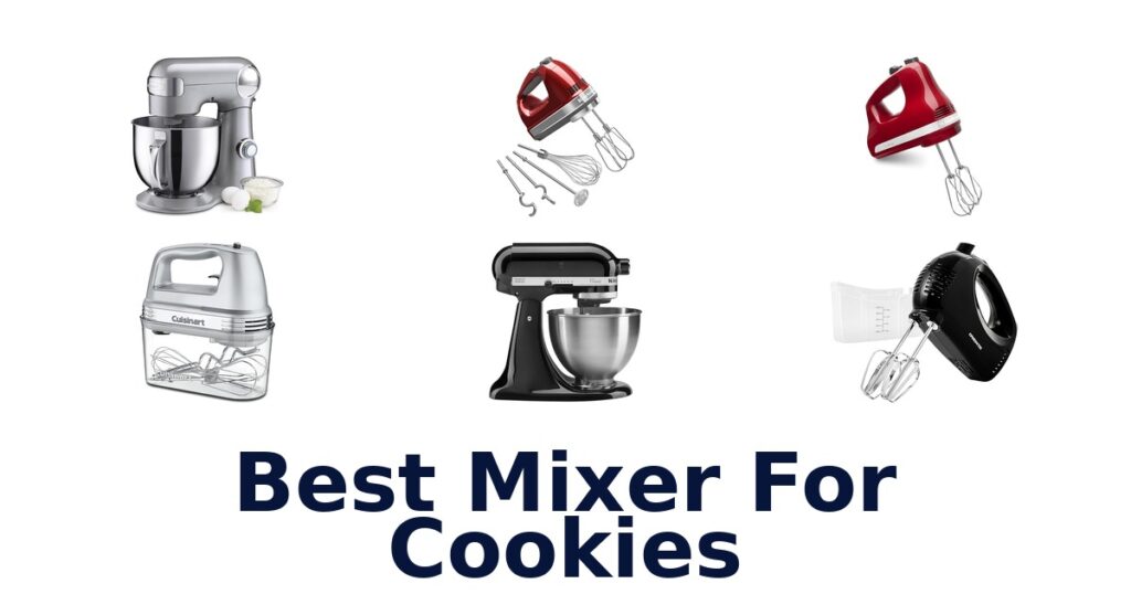 best mixer for cookies