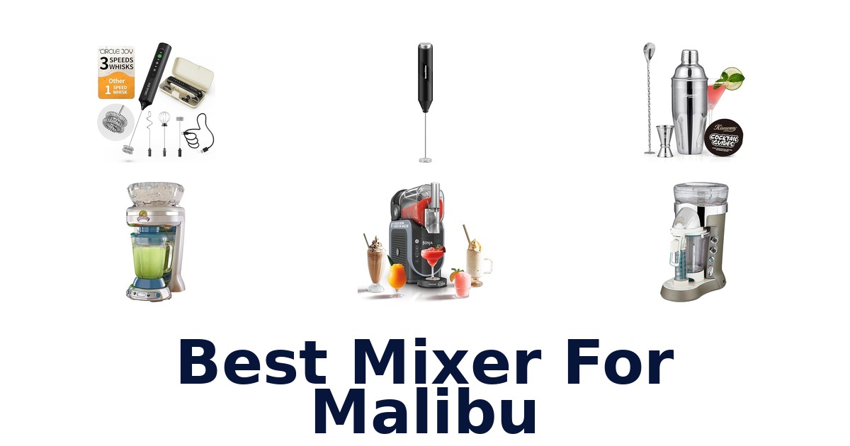 best mixer for malibu