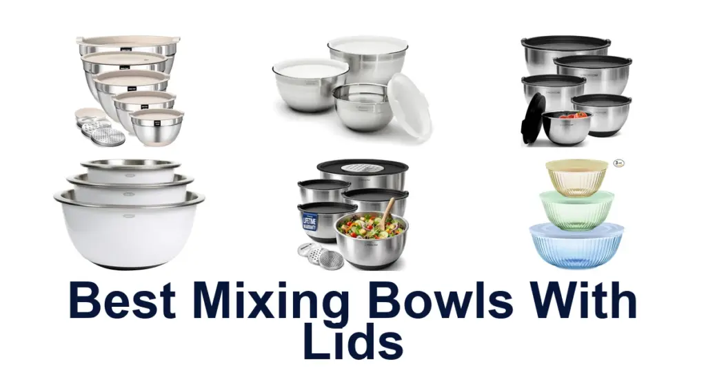 best mixing bowls with lids