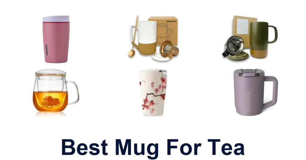 Best Mug for Tea: Top 10 Picks Reviewed best mug for tea