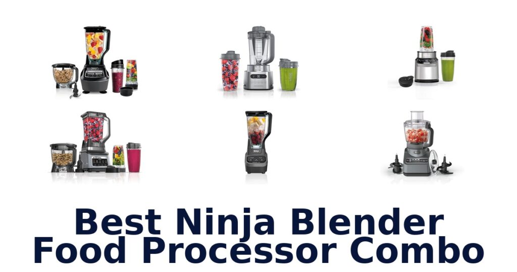 best ninja blender food processor combo