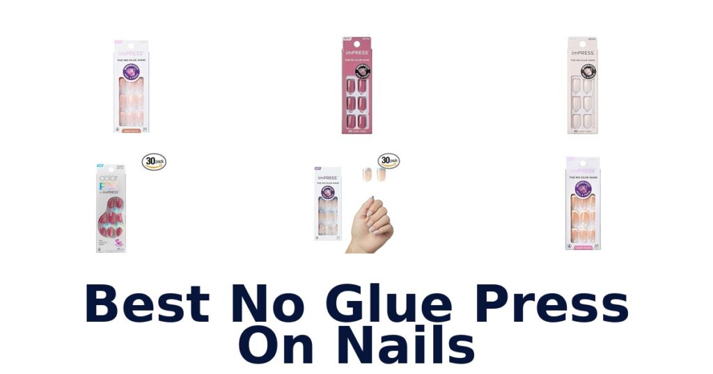 Best No Glue Press On Nails: Top 10 Picks best no glue press on nails
