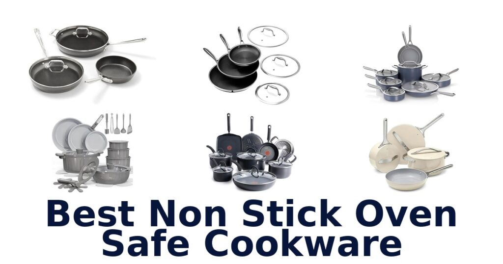 Best Non Stick Oven Safe Cookware: Top 10 Picks best non stick oven safe cookware