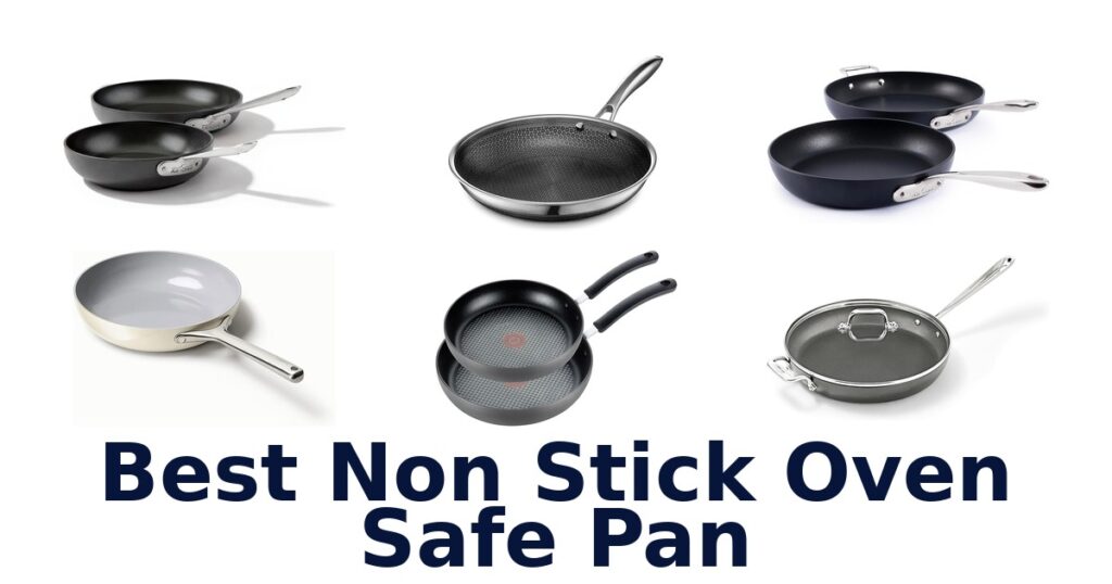 Best Non Stick Oven Safe Pans: Top 10 Picks best non stick oven safe pan