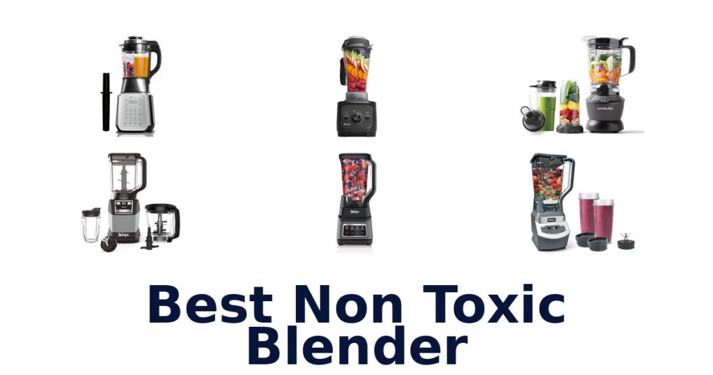 best non toxic blender