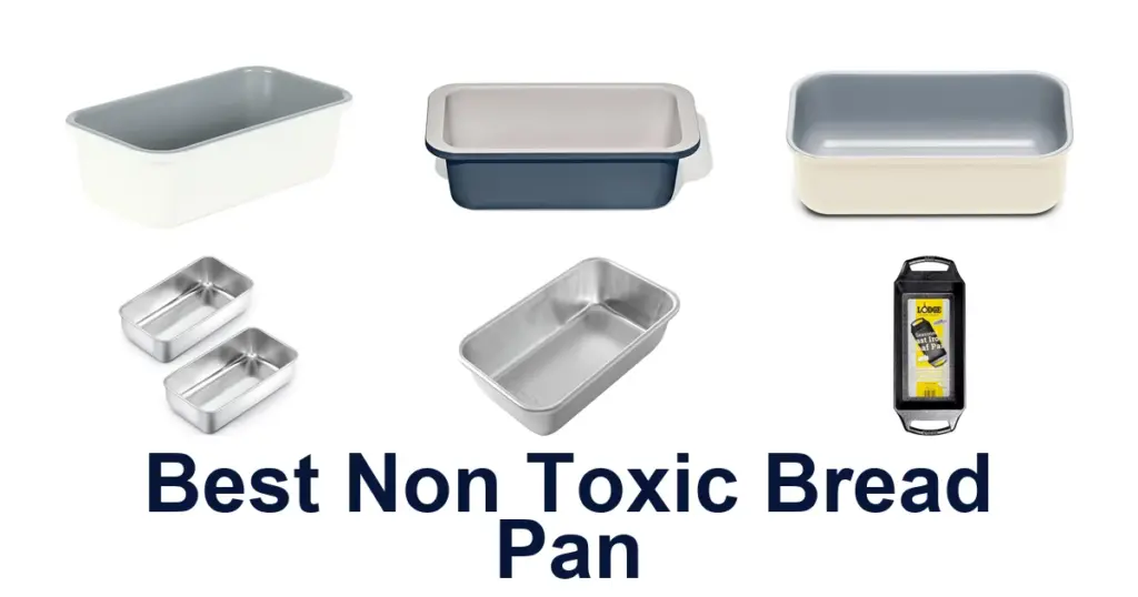 BEST Non-Toxic Bread Pans: Top 10 Picks best non toxic bread pan