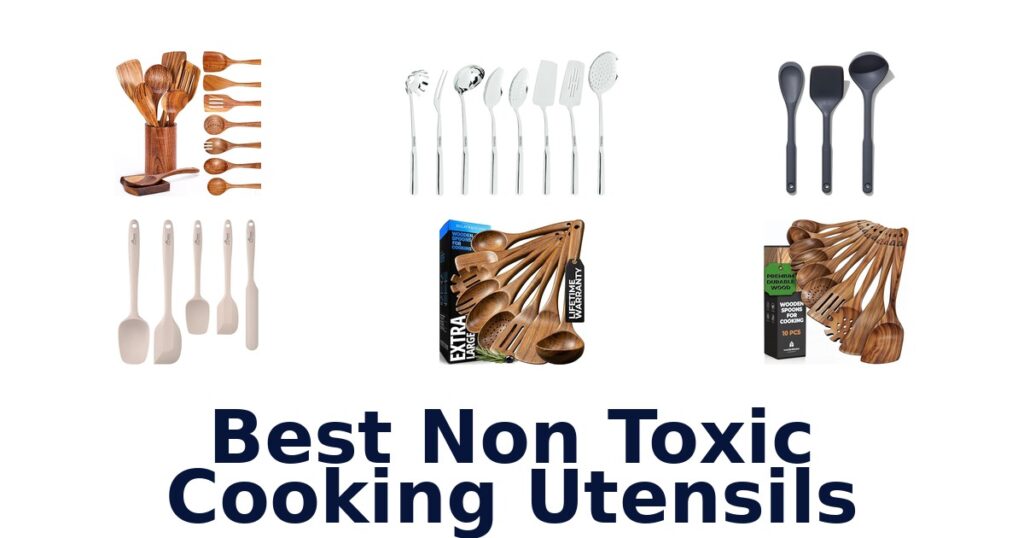 Best Non Toxic Cooking Utensils: Top 10 Picks best non toxic cooking utensils