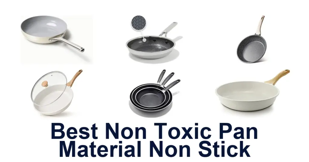 Best Non-Toxic Non-Stick Pan Materials best non toxic pan material non stick