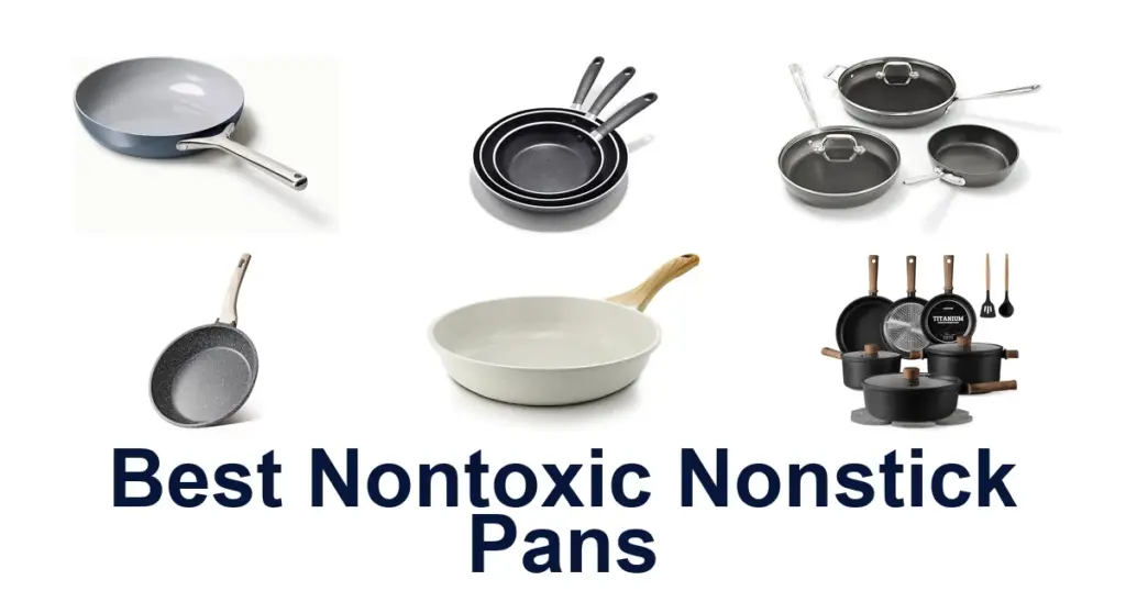 Best Nontoxic Nonstick Pans: Top 10 Picks! best nontoxic nonstick pans