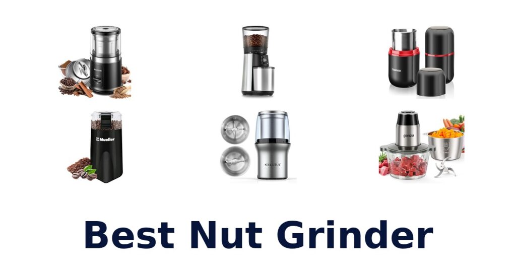 best nut grinder