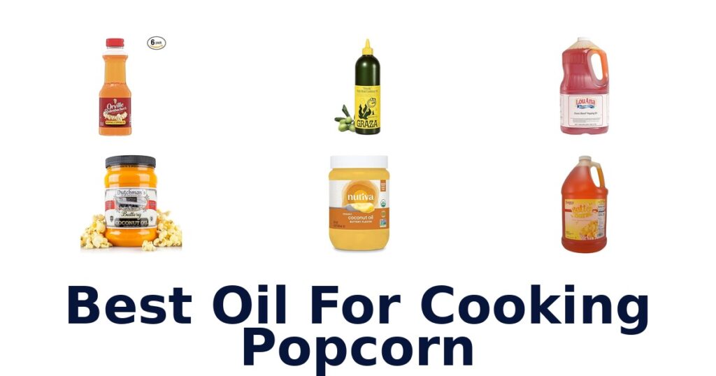 best oil for cooking popcorn