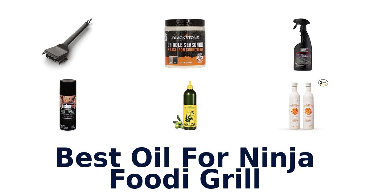 best oil for ninja foodi grill