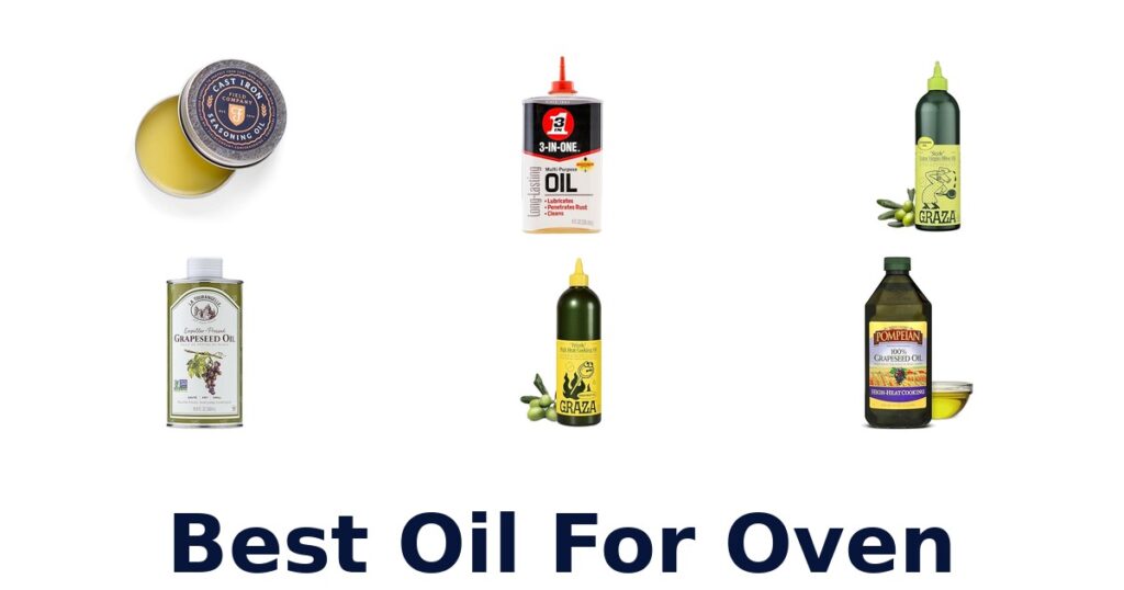 Best Oils For Ovens: Top 10 Picks best oil for oven