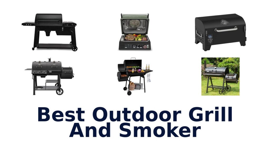 best outdoor grill and smoker