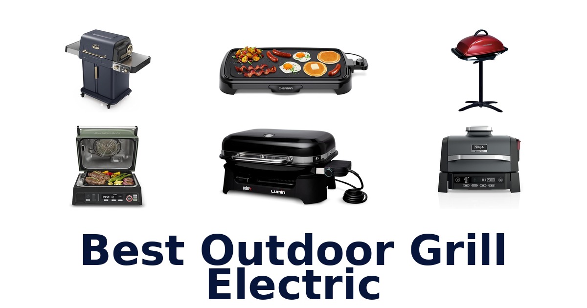 best outdoor grill electric