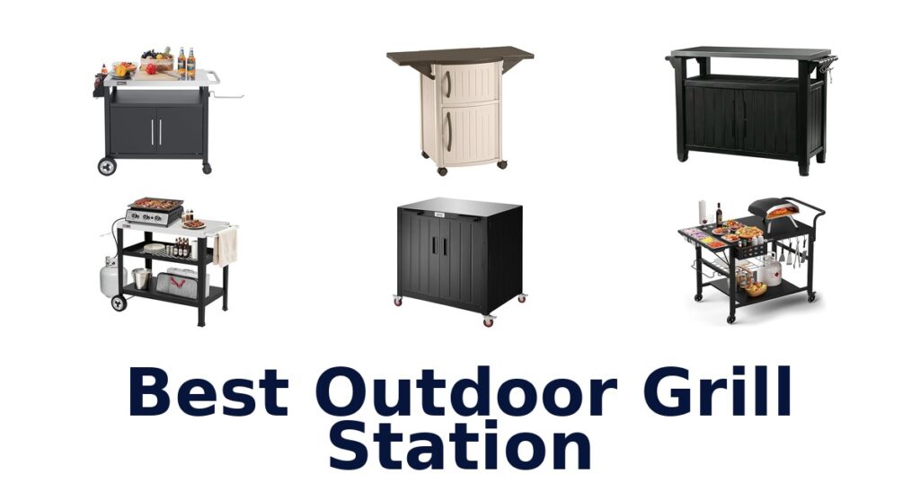best outdoor grill station