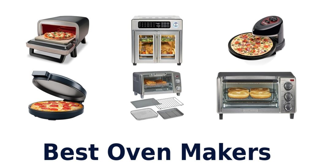 Best Oven Makers: Top 10 Picks! best oven makers