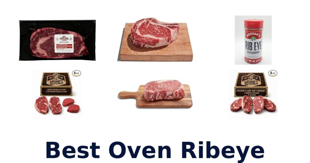 Best Oven Ribeye: Top 10 Perfect Picks best oven ribeye