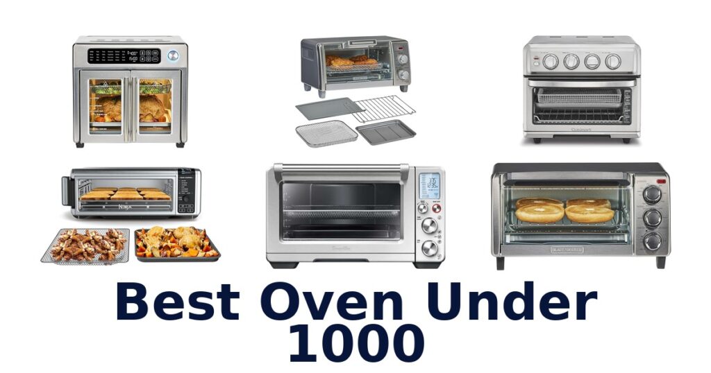 Best Ovens Under $1000: Top 10 Picks Revealed! best oven under 1000