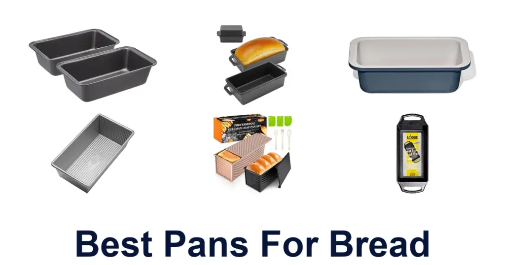 Best Bread Pans: Top 10 Picks for Perfect Loaves best pans for bread