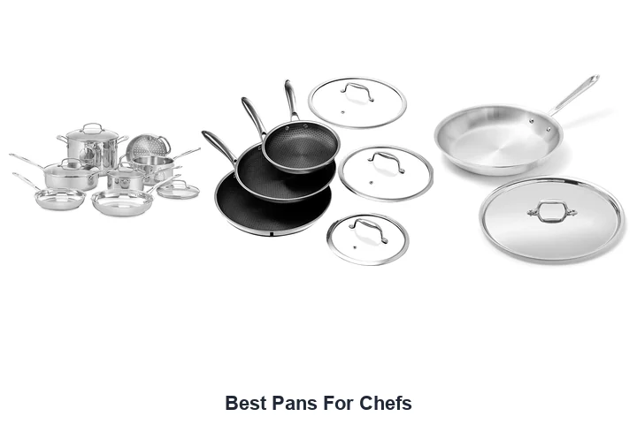 Best Pans For Chefs: Top Picks Now Best Pans For Chefs