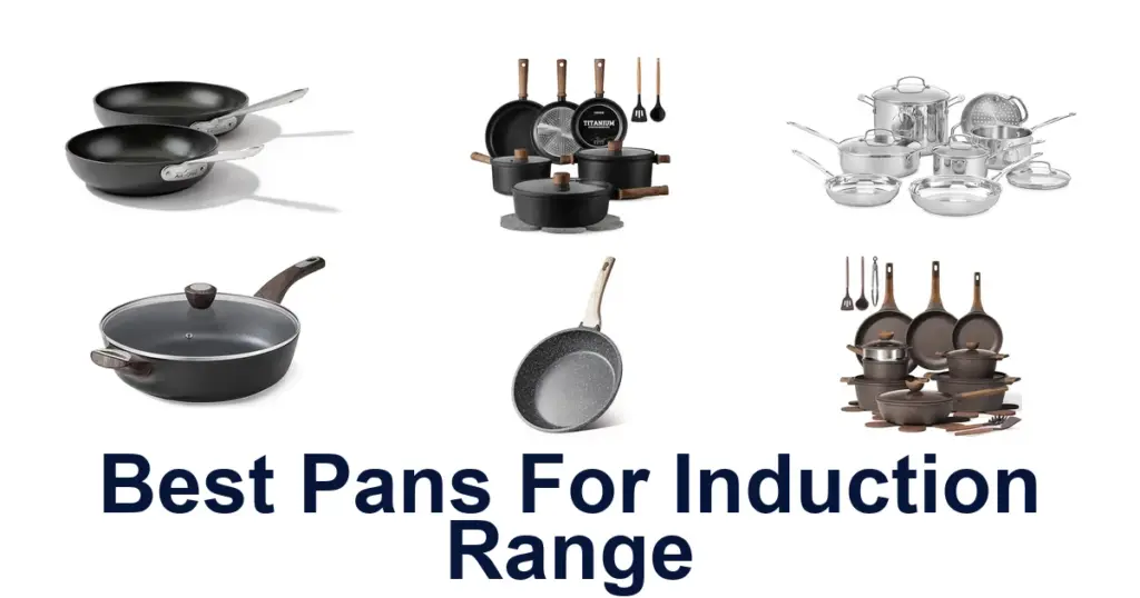 Best Induction Pans: Top 10 Picks best pans for induction range