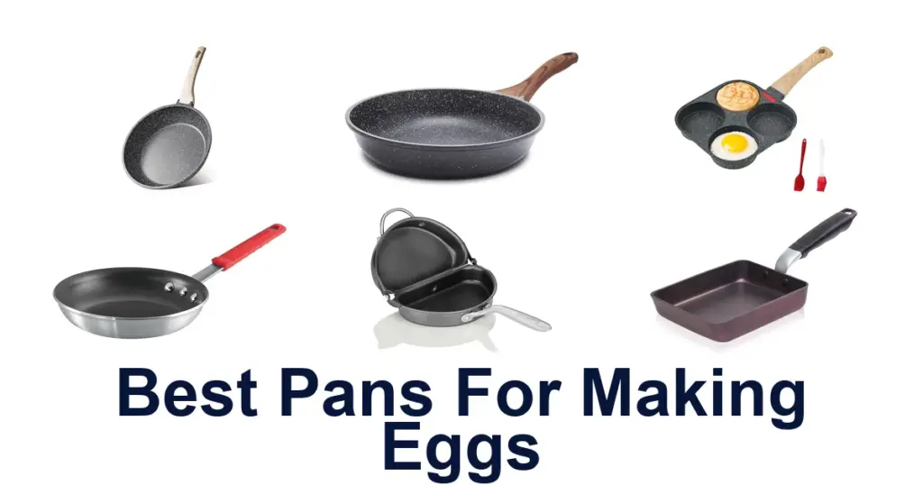 Best Pans for Making Eggs: Top 10 Picks best pans for making eggs
