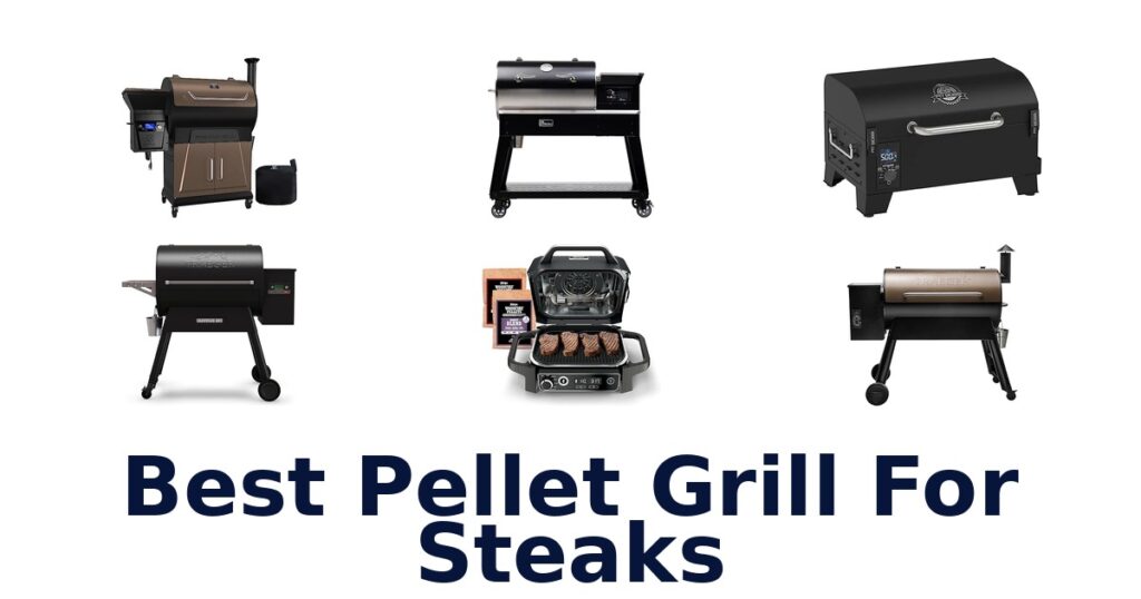 best pellet grill for steaks