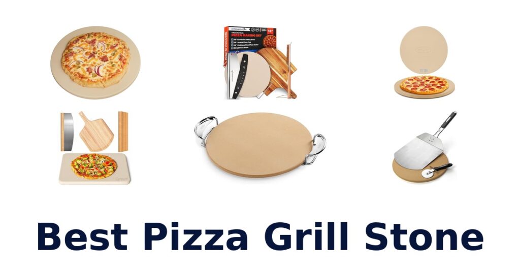 Best Pizza Grill Stones: Top 10 Picks best pizza grill stone