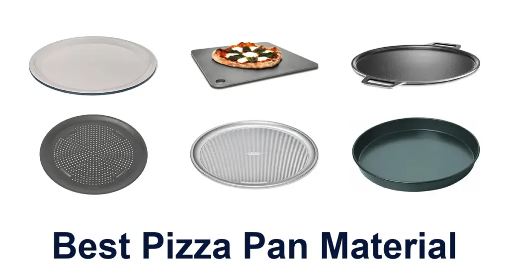 Best Pizza Pan Materials: Top 10 Picks best pizza pan material