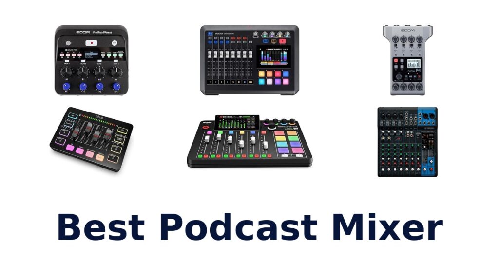 Best Podcast Mixers: Top 10 Picks for Pro Sound best podcast mixer