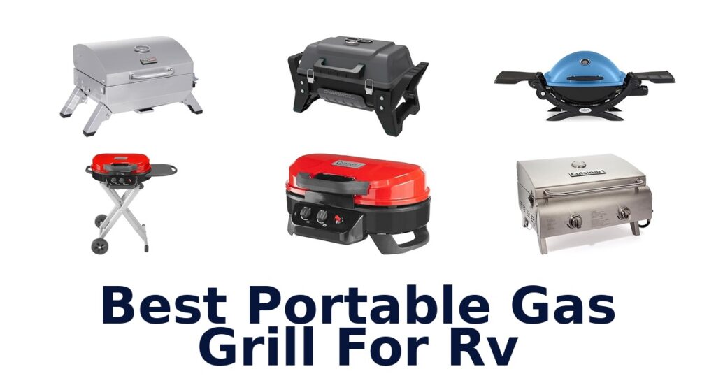 Best Portable Gas Grills for RV Life 2026 best portable gas grill for rv