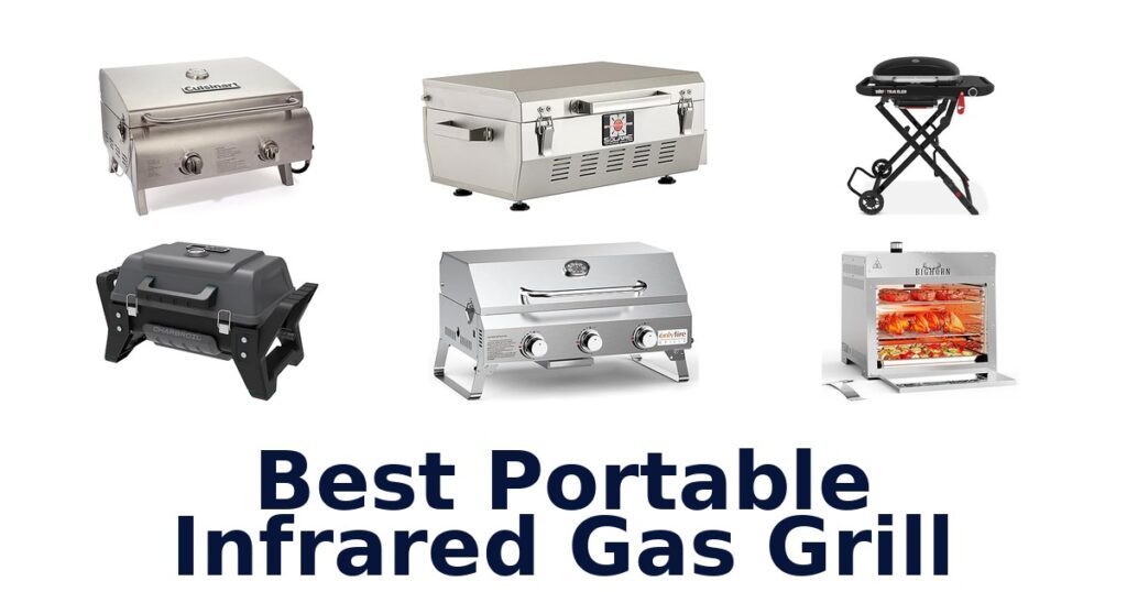 Best Portable Infrared Gas Grills: Top 10 Picks best portable infrared gas grill