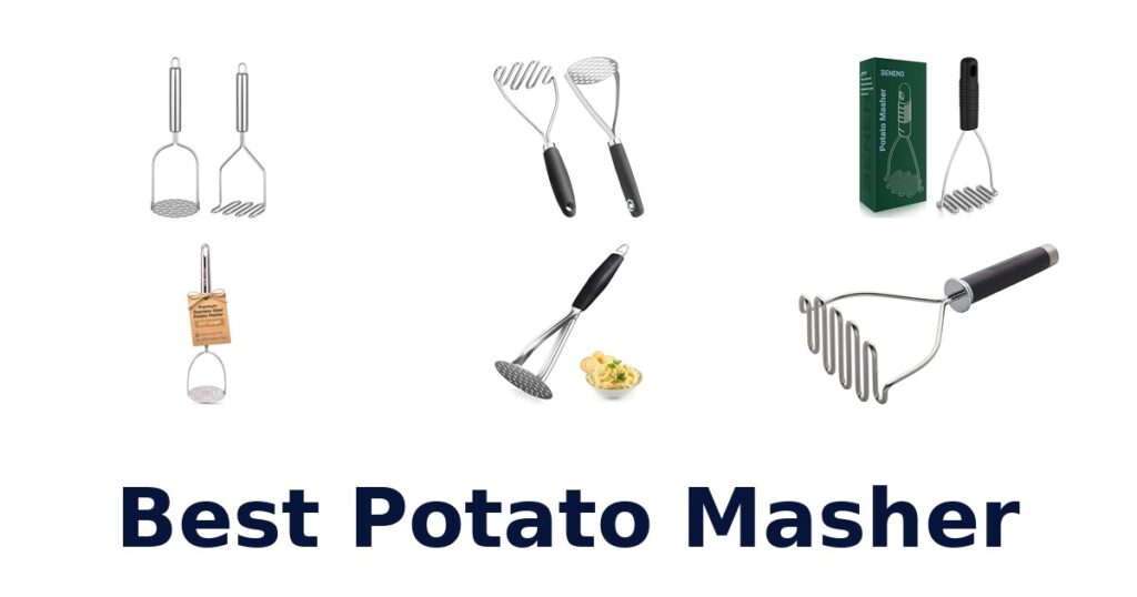 best potato masher