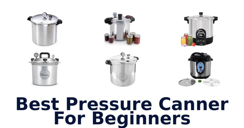 best pressure canner for beginners