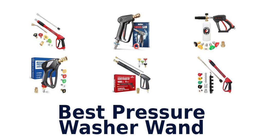 Best Pressure Washer Wands: Top 10 Picks! best pressure washer wand