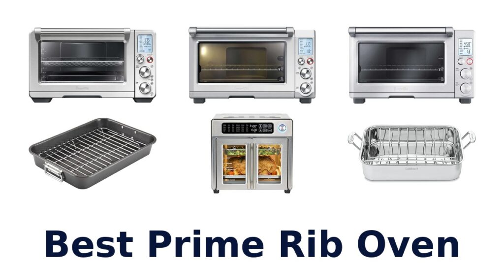 Best Prime Rib Ovens: Top 10 Picks for 2026 best prime rib oven