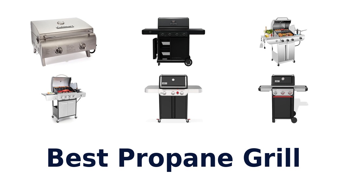 best propane grill