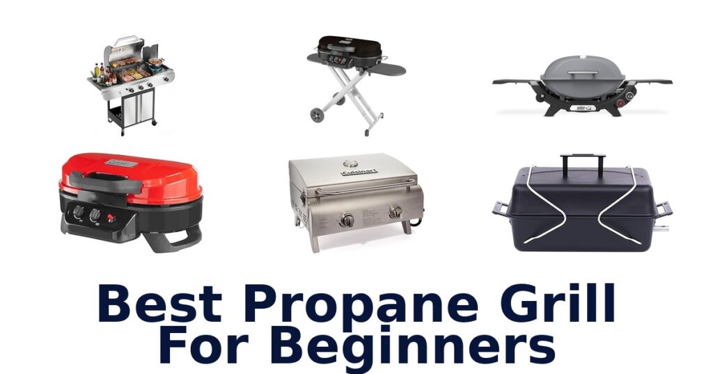 best propane grill for beginners