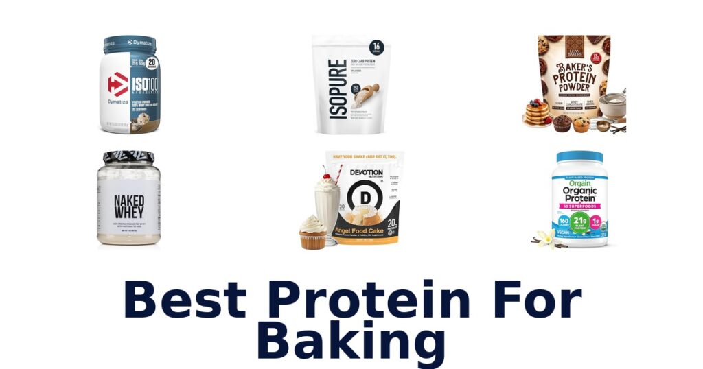 Best Protein for Baking: Top 10 Picks best protein for baking