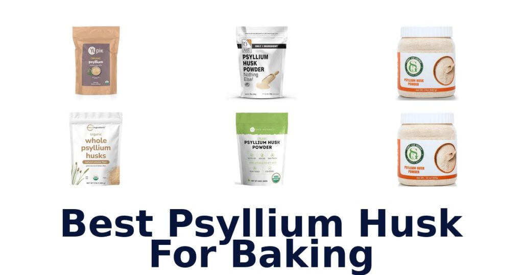 best psyllium husk for baking
