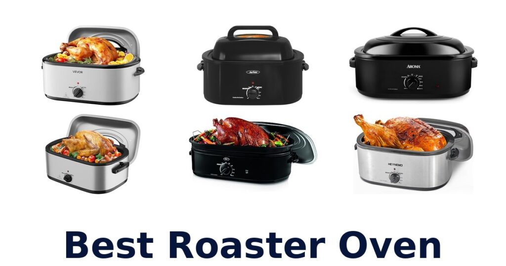 Best Roaster Ovens: Top 10 Picks for Your Kitchen best roaster oven