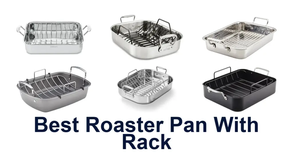 BEST Roaster Pans w/ Rack: Top 10 Picks best roaster pan with rack