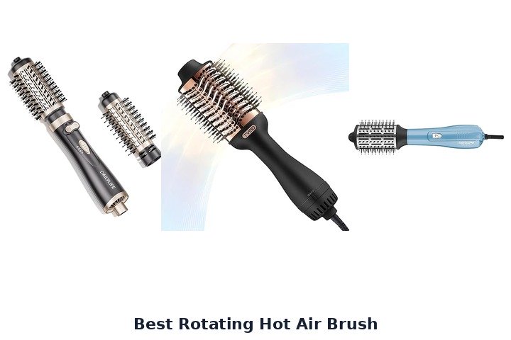 Best Rotating Hot Air Brushes: Top 10 Picks best rotating hot air brush
