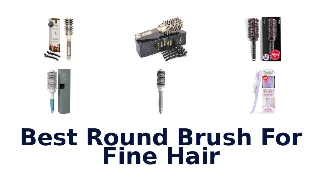 best round brush for fine hair