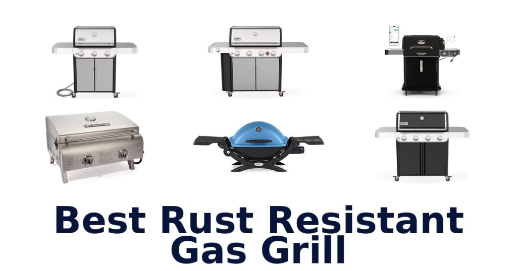 Best Rust Resistant Gas Grills: Top 10 Picks best rust resistant gas grill