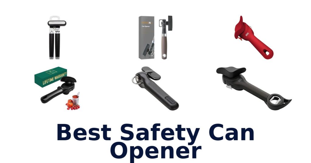 Best Safety Can Openers: Top 10 Picks & Reviews best safety can opener