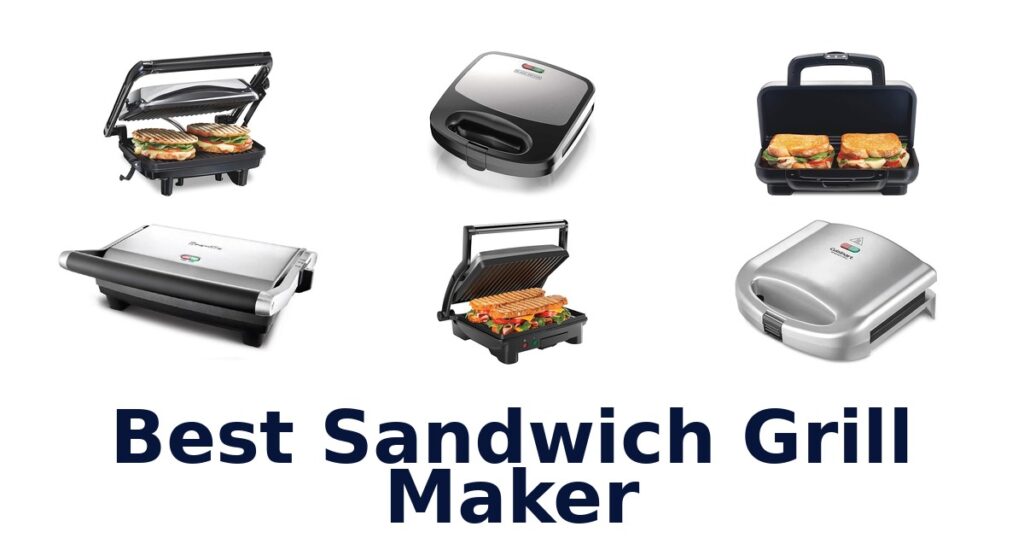 Best Sandwich Grill Makers: Top 10 Picks best sandwich grill maker