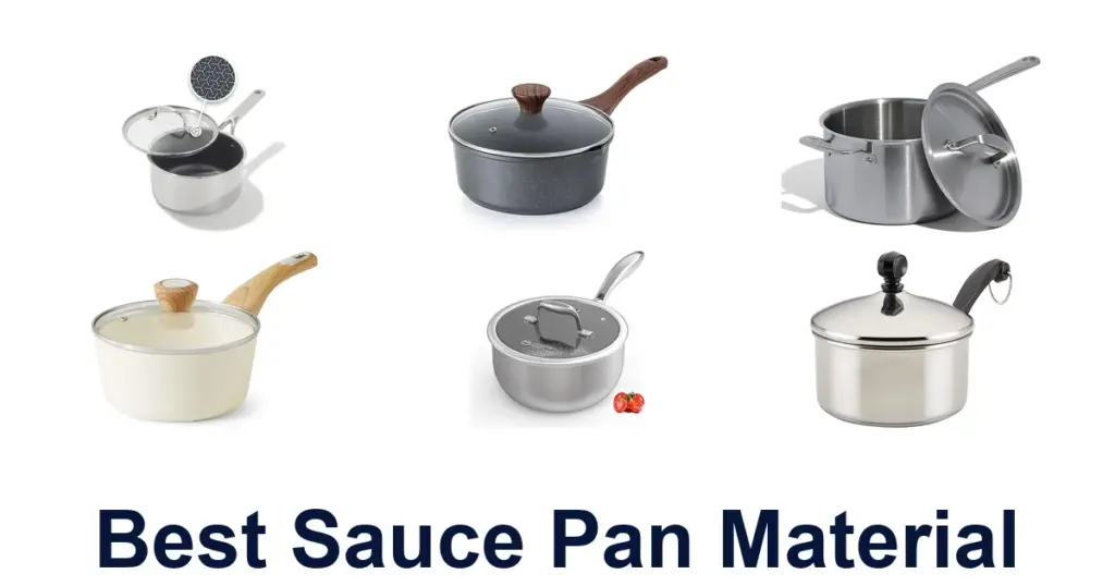 Best Sauce Pan Materials: Top 10 Picks Revealed! best sauce pan material