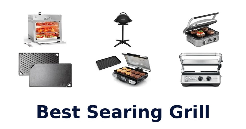 BEST Searing Grills: Top 10 Picks for Perfect Crust best searing grill